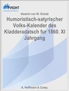 Humoristisch-satyrischer Volks-Kalender des Kladderadatsch fur 1860. XI Jahrgang