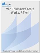 Von Thummel's beste Werke. 7 Theil