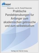 Praktische Pandektenubungen fur Anfanger zum akademischen gebrauche und zum selbststudium