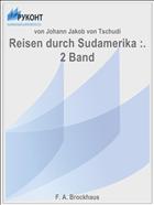 Reisen durch Sudamerika :. 2 Band