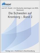 Die Schweden auf Kronborg :. Band 2