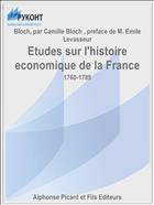 Etudes sur l'histoire economique de la France
