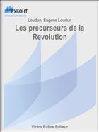 Les precurseurs de la Revolution