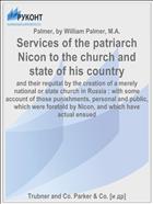 Services of the patriarch Nicon to the church and state of his country