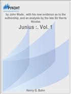 Junius :. Vol. 1