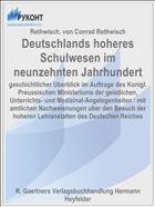 Deutschlands hoheres Schulwesen im neunzehnten Jahrhundert