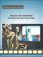 Английский язык для гуманитариев: Американская культура сквозь призму кино = English for humanities: US culture through Feature Films: учебно-методическое пособие