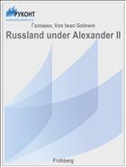 Russland under Alexander II