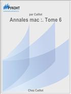 Annales mac :. Tome 6
