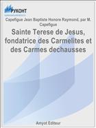 Sainte Terese de Jesus, fondatrice des Carmelites et des Carmes dechausses