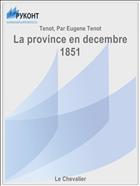 La province en decembre 1851