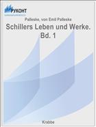 Schillers Leben und Werke. Bd. 1