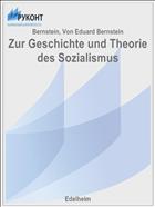 Zur Geschichte und Theorie des Sozialismus