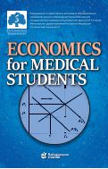 Economics for Medical Students