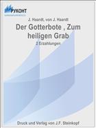 Der Gotterbote , Zum heiligen Grab