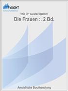 Die Frauen :. 2 Bd.
