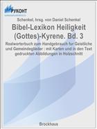 Bibel-Lexikon Heiligkeit (Gottes)-Kyrene. Bd. 3