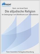 Die altjudische Religion