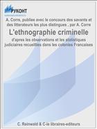 L'ethnographie criminelle