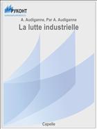 La lutte industrielle