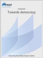 Towards democracy