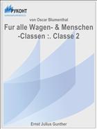 Fur alle Wagen- & Menschen-Classen :. Classe 2