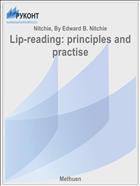 Lip-reading: principles and practise