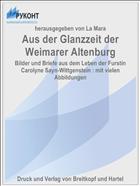 Aus der Glanzzeit der Weimarer Altenburg