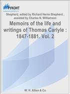 Memoirs of the life and writings of Thomas Carlyle : 1847-1881. Vol. 2