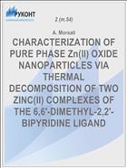 CHARACTERIZATION OF PURE PHASE Zn(II) OXIDE NANOPARTICLES VIA THERMAL DECOMPOSITION OF TWO ZINC(II) COMPLEXES OF THE 6,6'-DIMETHYL-2,2'-BIPYRIDINE LIGAND