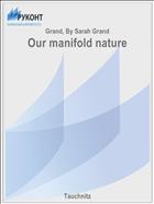Our manifold nature