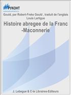 Histoire abregee de la Franc-Maconnerie
