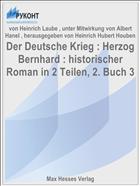 Der Deutsche Krieg : Herzog Bernhard : historischer Roman in 2 Teilen, 2. Buch 3