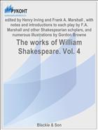 The works of William Shakespeare. Vol. 4