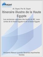 Itineraire illustre de la Haute Egypte
