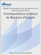 Correspondance politique de Massimo d'Azeglio