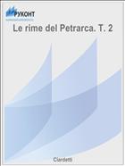 Le rime del Petrarca. T. 2