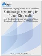 Selbsttatige Erziehung im fruhen Kindesalter