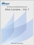 Alice Lorraine :. Vol. 1