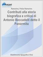Contributi alla storia biografica e critica di Antonio Beccadelli detto il Panormita