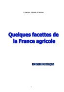 Quelques facettes de la France agricole (Знакомство с сельским хозяйством Франции)