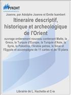Itineraire descriptif, historique et archeologique de l'Orient
