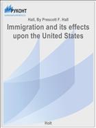 Immigration and its effects upon the United States