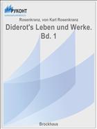 Diderot's Leben und Werke. Bd. 1