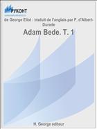 Adam Bede. T. 1