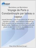 Voyage de Paris a Constantinople par bateau a vapeur