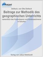 Beitrage zur Methodik des geographischen Unterrichts
