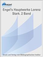 Engel's Hauptwerke Lorenz Stark. 2 Band