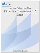 Ein edles Frauenherz :. 2 Band