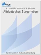 Altdeutsches Burgerleben